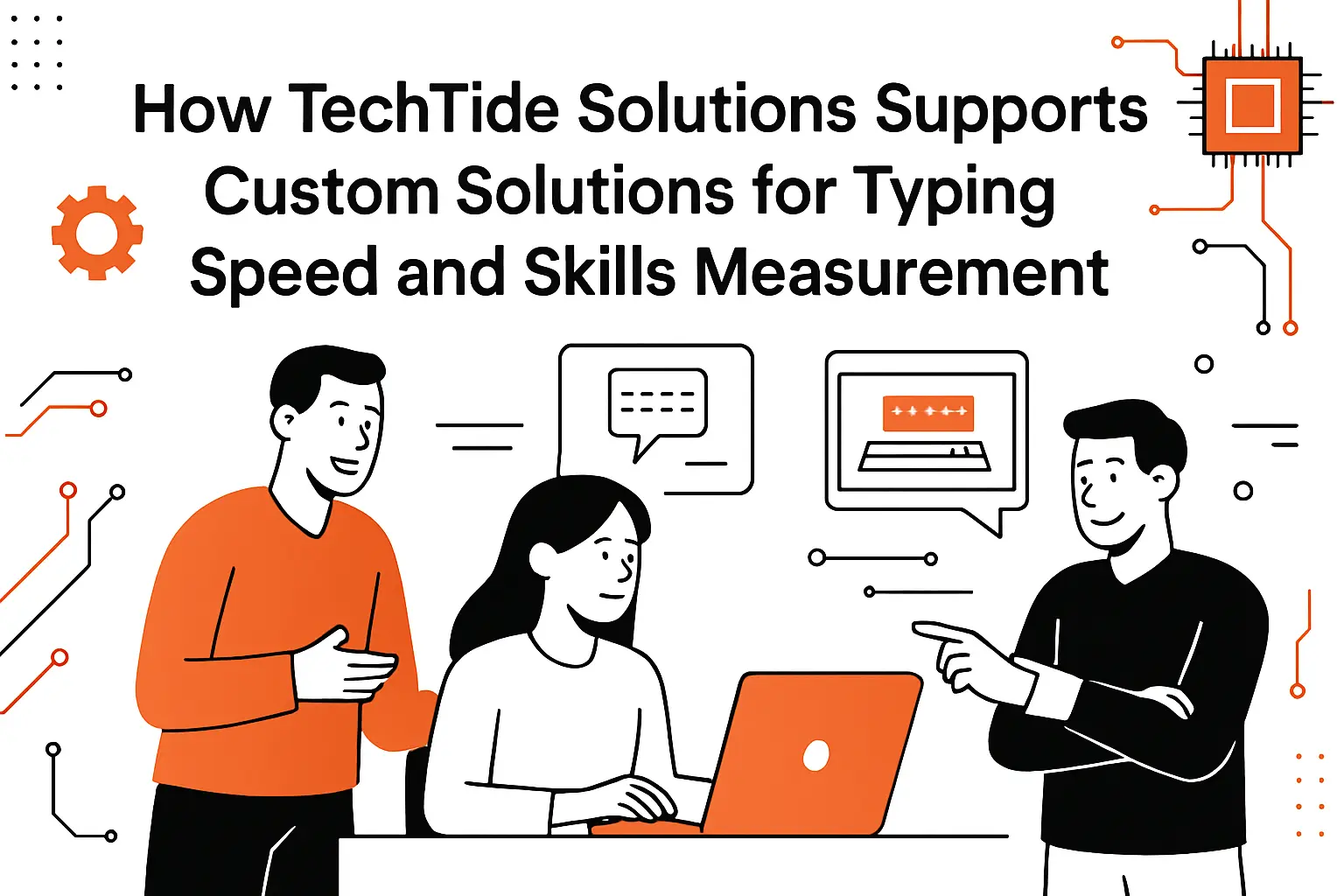 How TechTide Solutions Supports Custom Solutions for Typing Speed and Skills Measurement