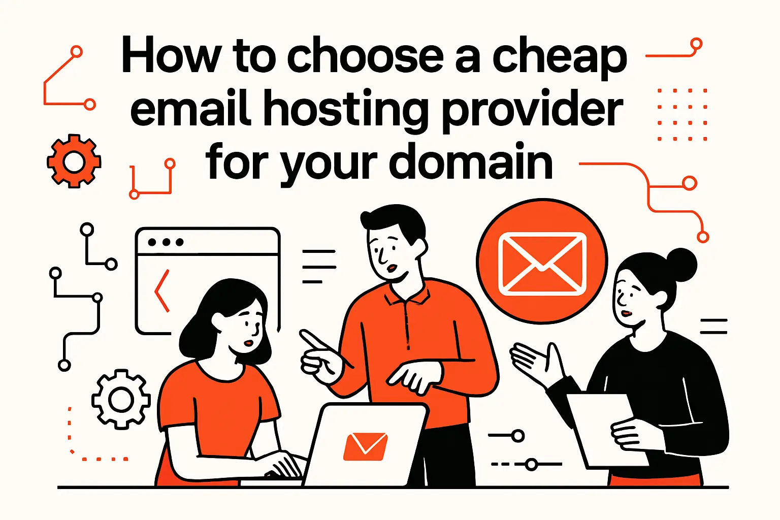 How to choose a cheap email hosting provider for your domain