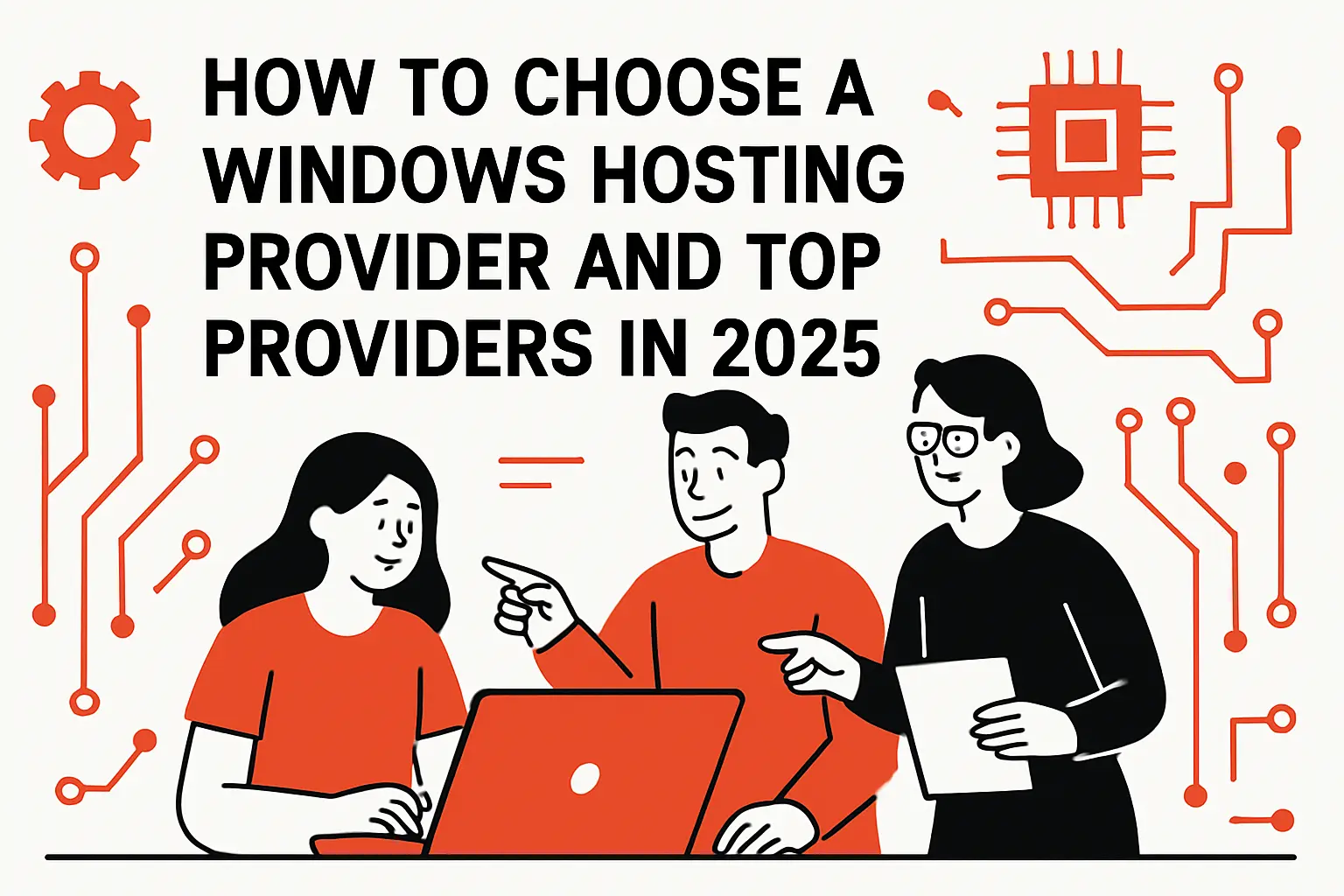 How to Choose a Windows Hosting Provider and Top Providers in 2025