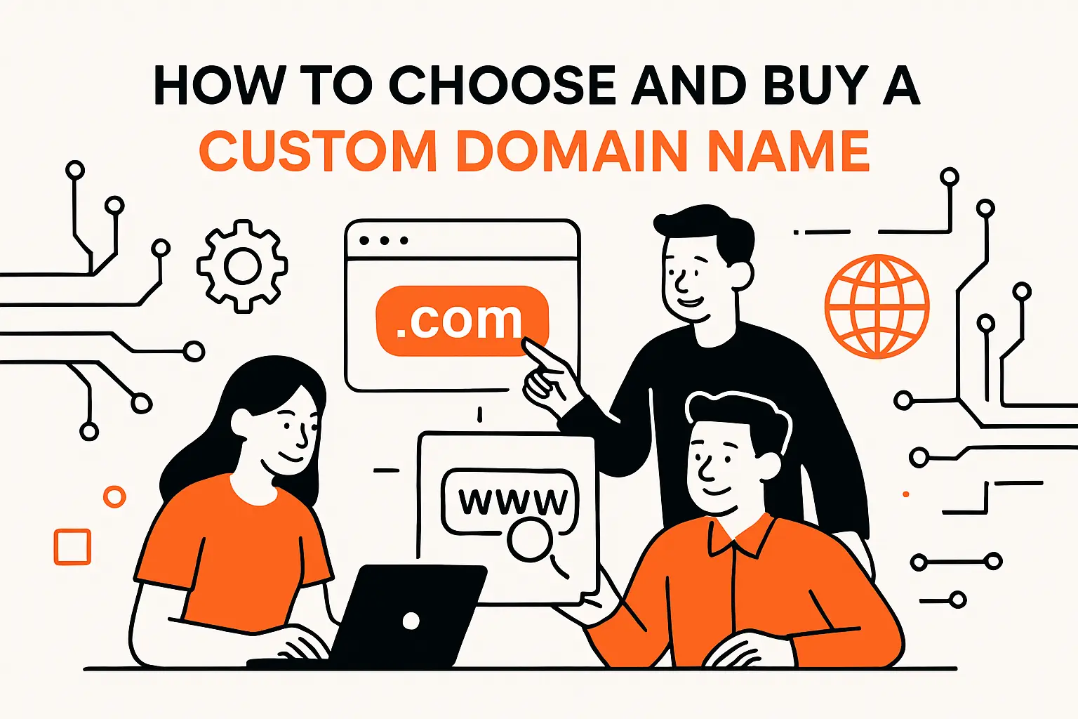 How to choose and buy a custom domain name