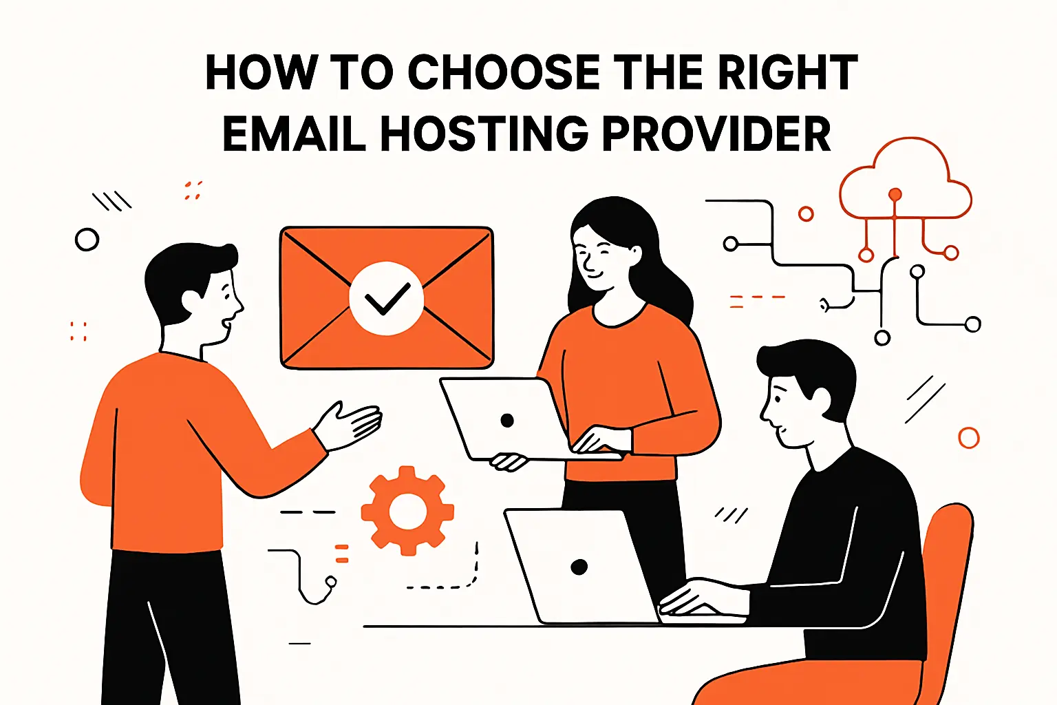 How to choose the right email hosting provider