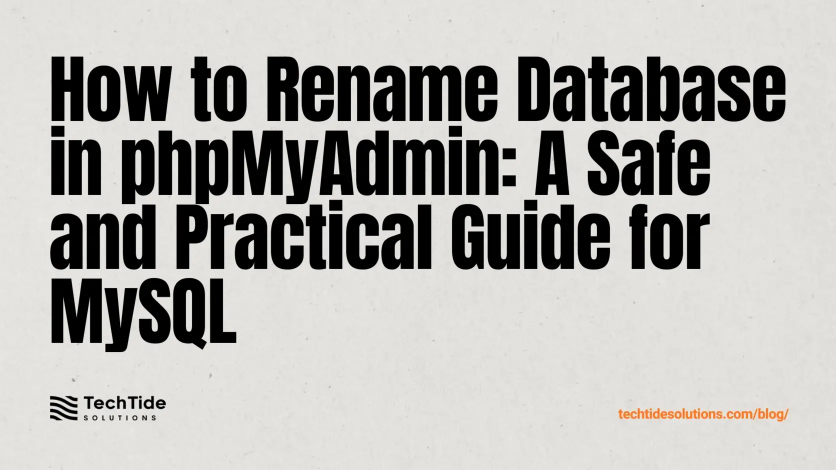 How to Rename Database phpMyAdmin Safely: A Practical Guide for MySQL