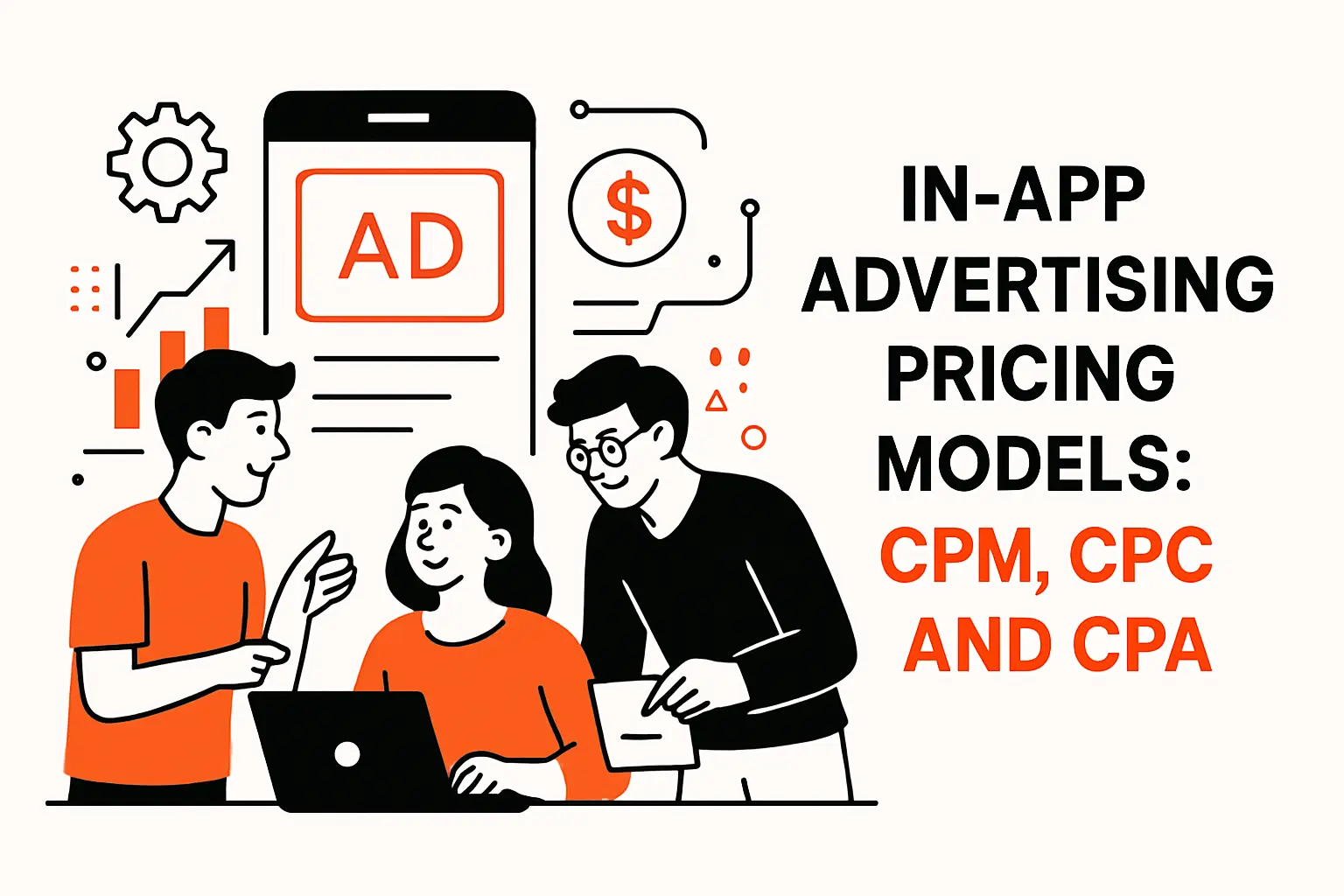 In-app advertising pricing models: CPM, CPC, and CPA
