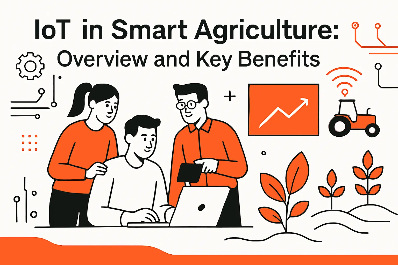 IoT in smart agriculture overview and key benefits