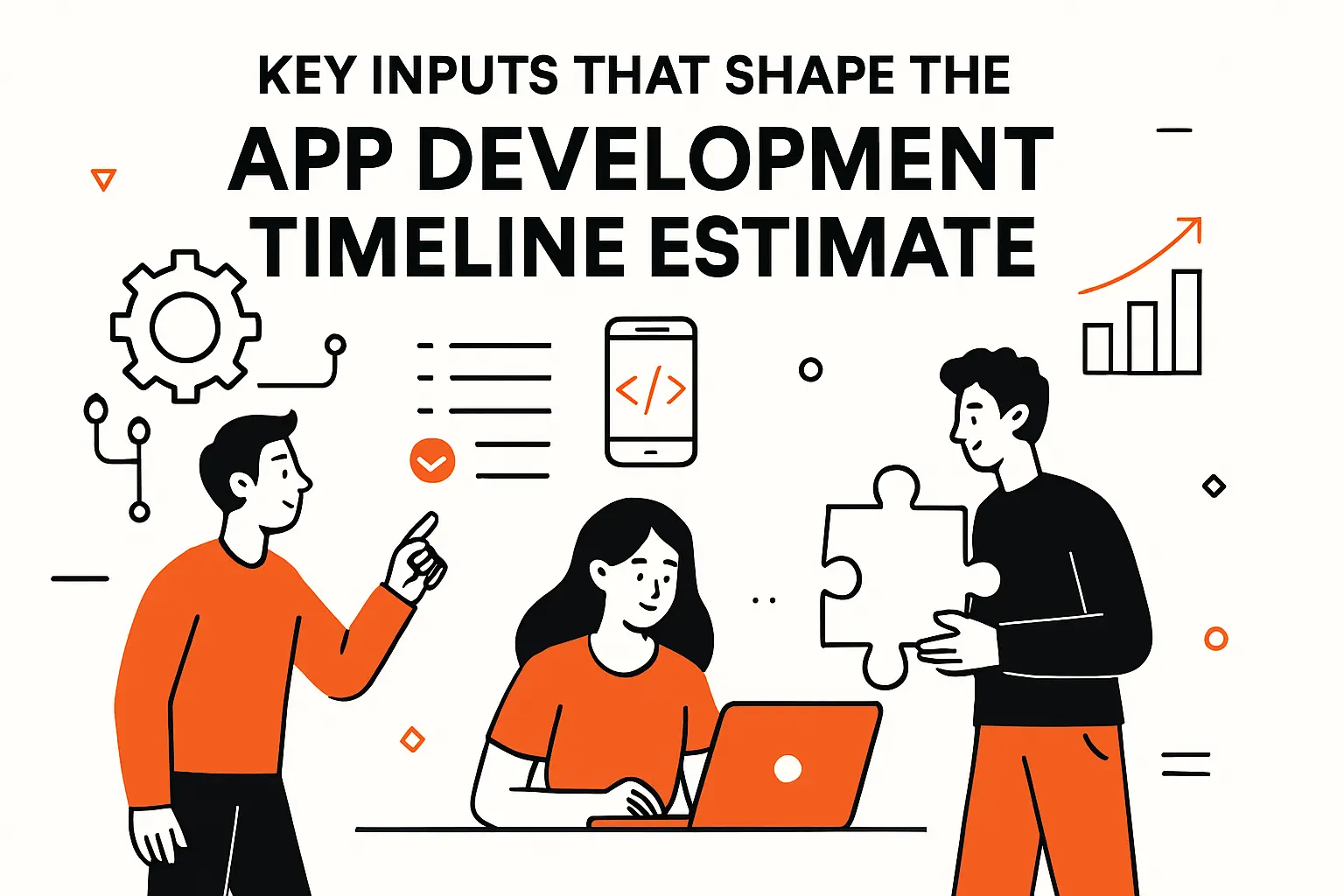 Key inputs that shape the app development timeline estimate