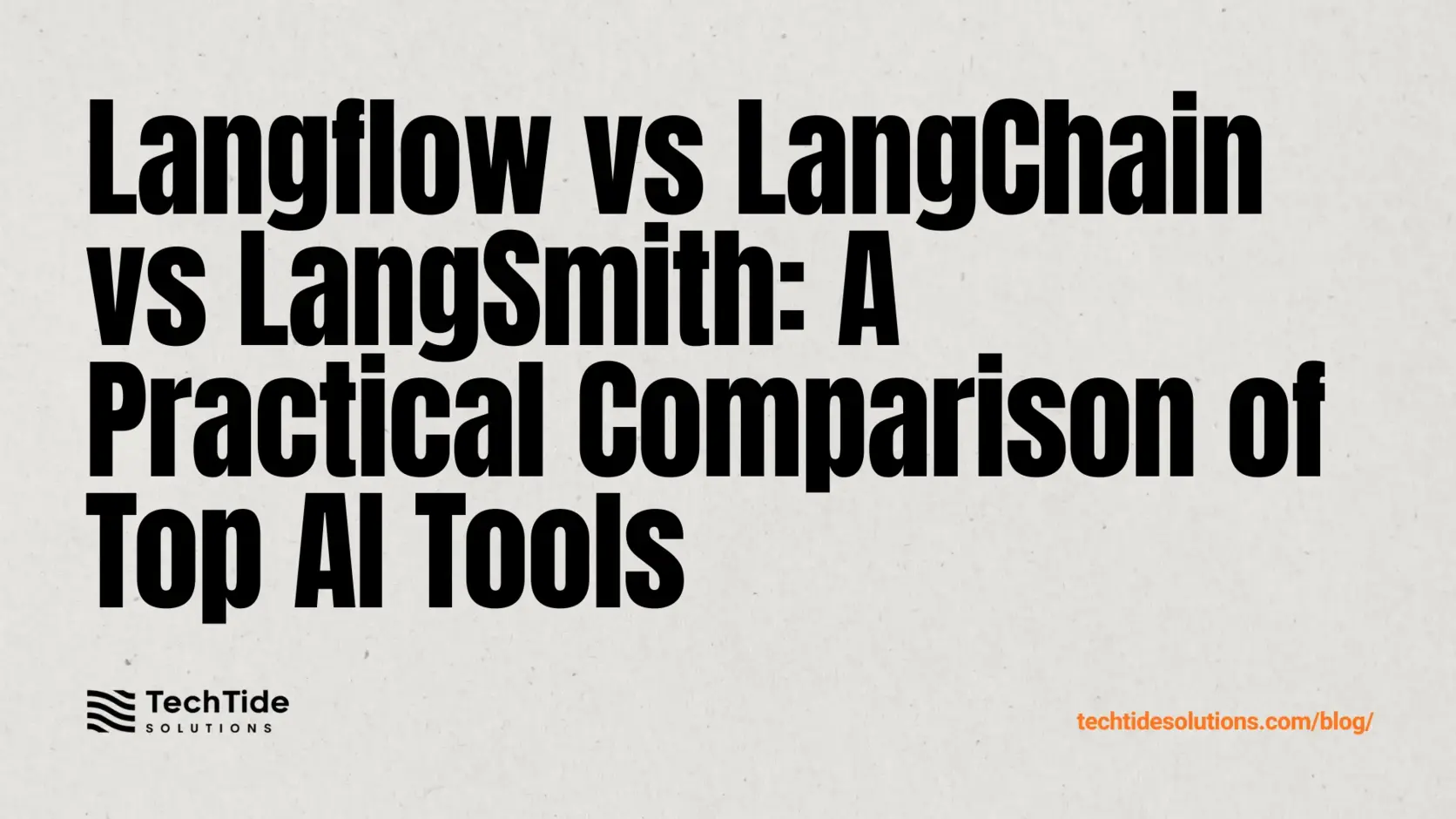 Langflow vs langchain vs langsmith: a practical comparison of LangChain, LangGraph, LangFlow, and LangSmith
