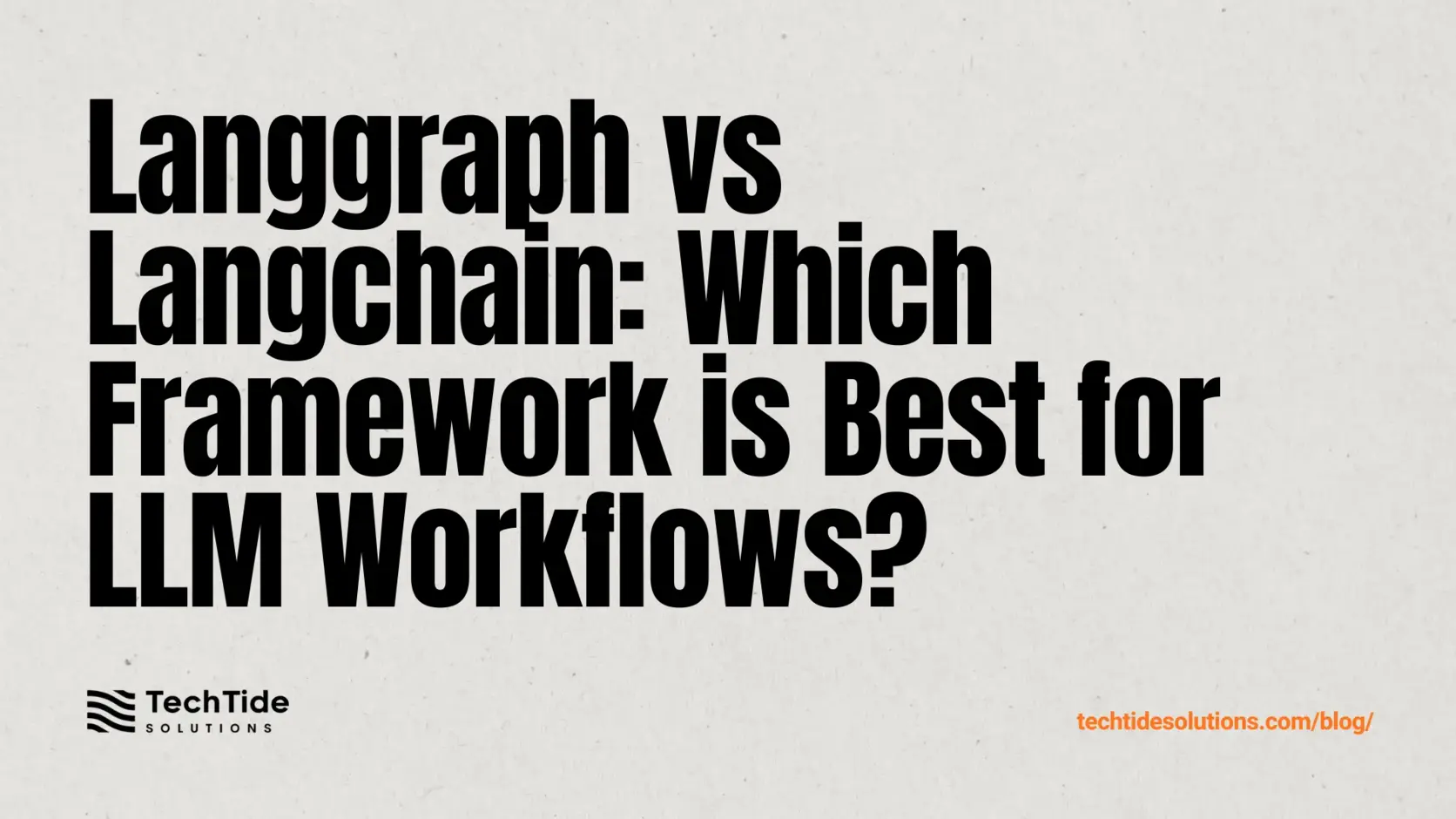 Langgraph vs langchain comparison: choosing the right framework for LLM workflows