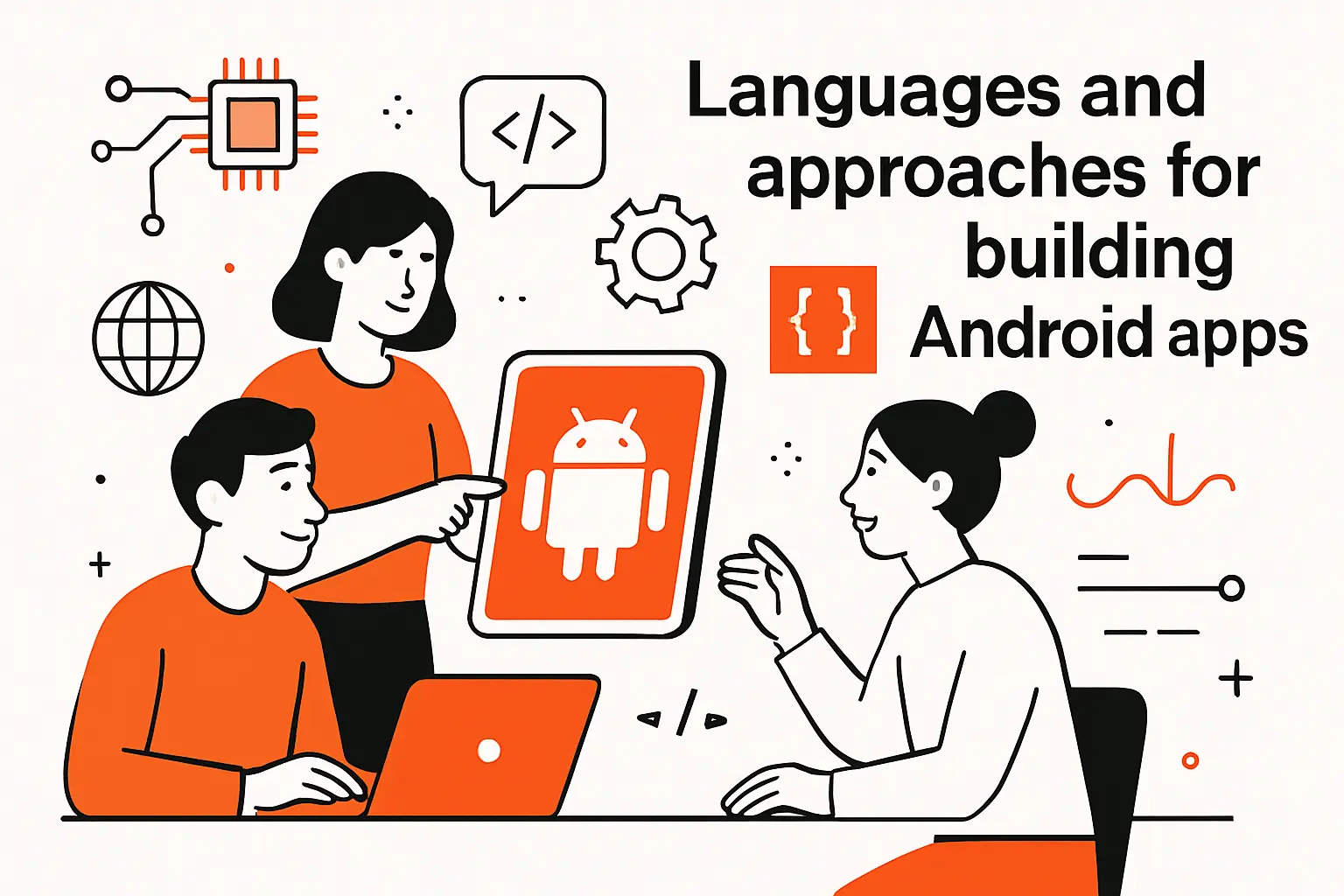 Languages and approaches for building Android apps