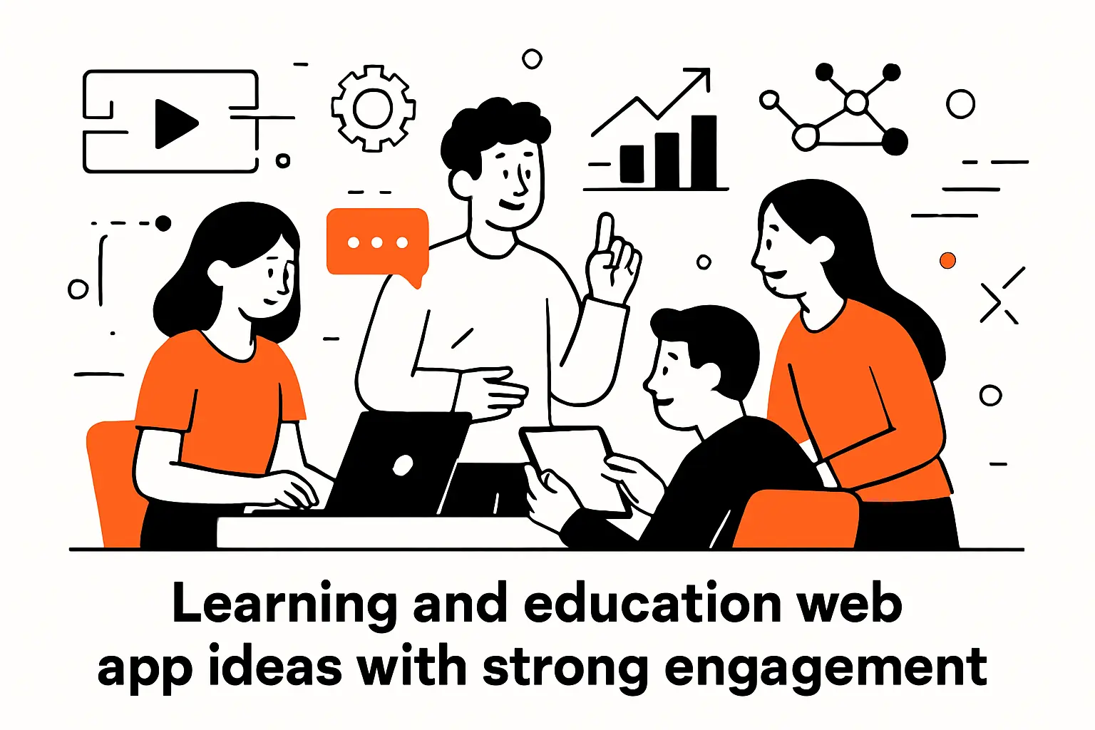 Learning and education web app ideas with strong engagement