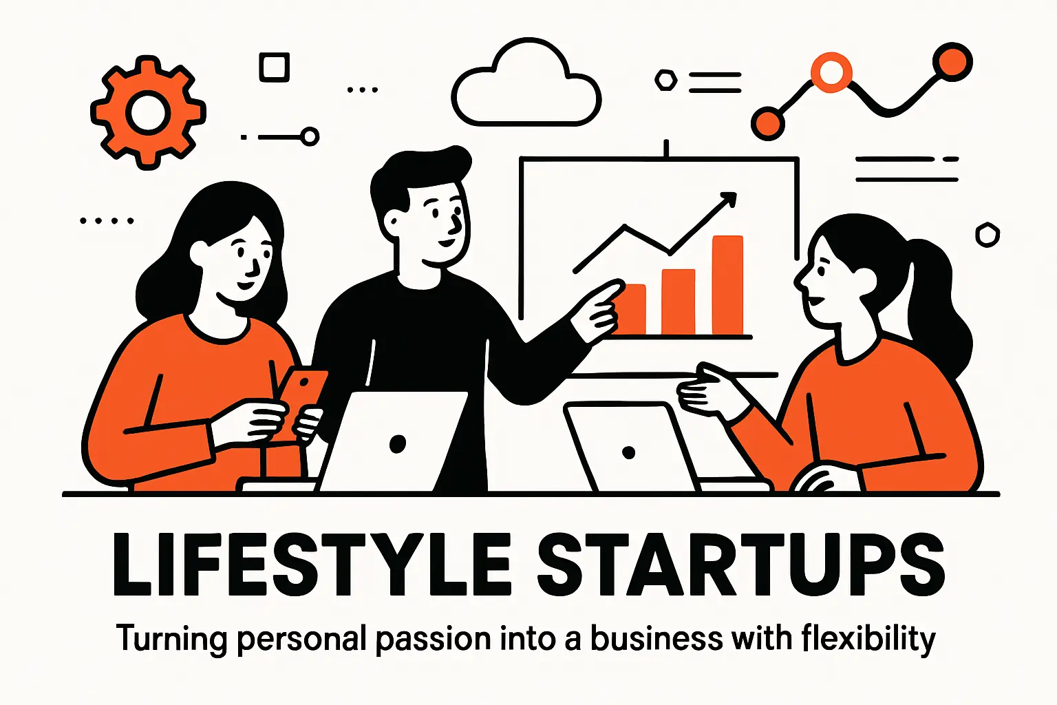 Lifestyle startups: turning personal passion into a business with flexibility