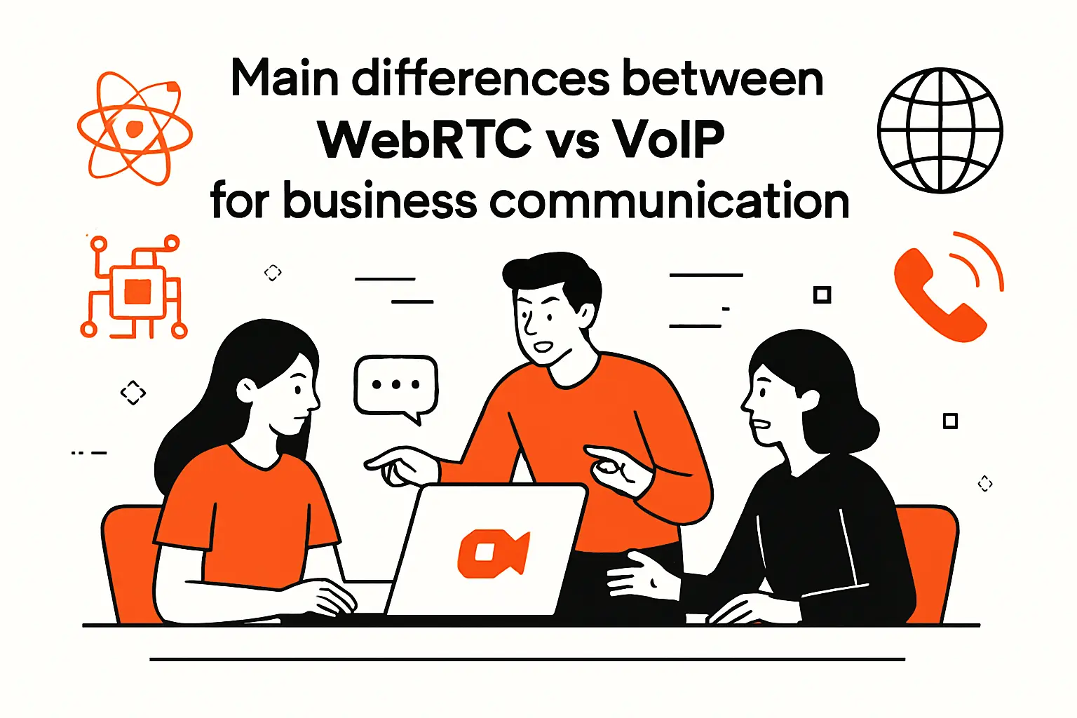 Main differences between WebRTC vs VoIP for business communication