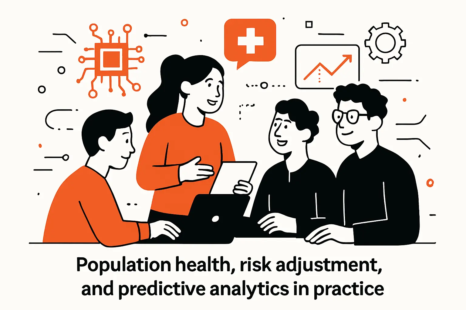 Population health, risk adjustment, and predictive analytics in practice