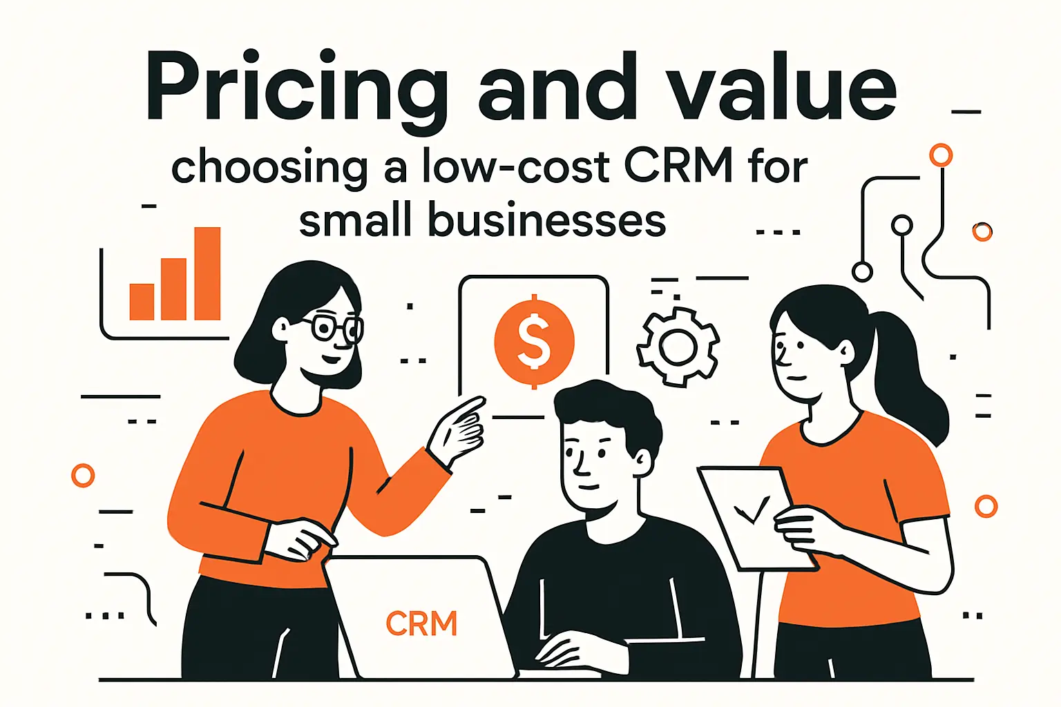 Pricing and value: choosing a low-cost crm for small businesses
