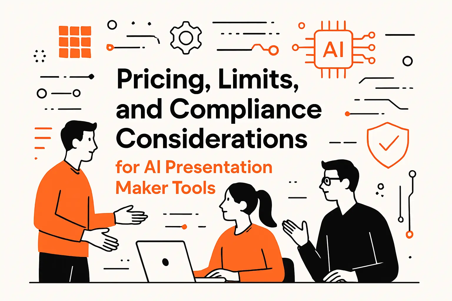 Pricing, Limits, and Compliance Considerations for ai presentation maker Tools