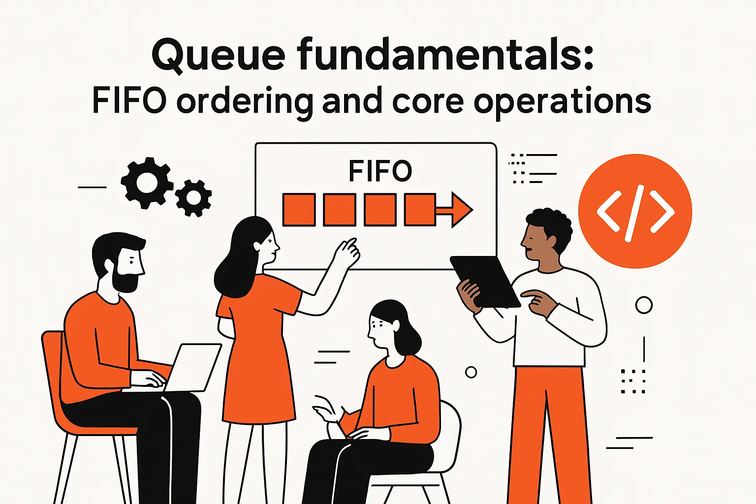 Queue fundamentals: FIFO ordering and core operations