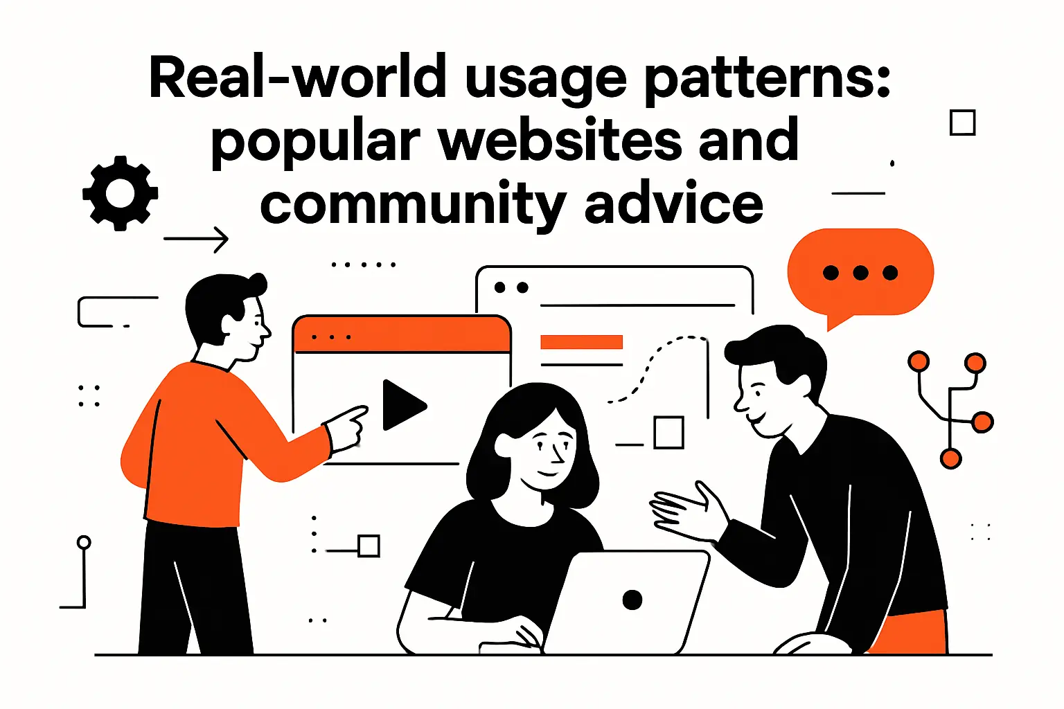 Real-world usage patterns: popular websites and community advice