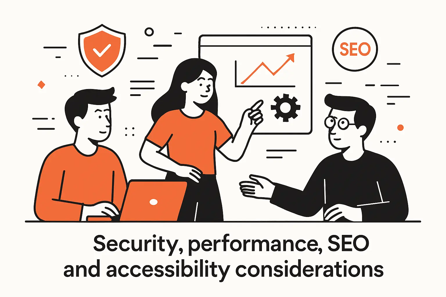 Security, performance, SEO, and accessibility considerations