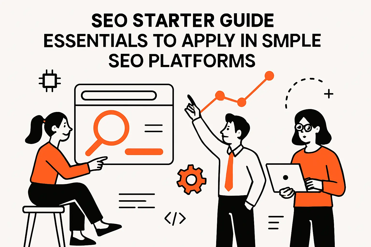 SEO Starter Guide Essentials to Apply in Simple SEO Platforms