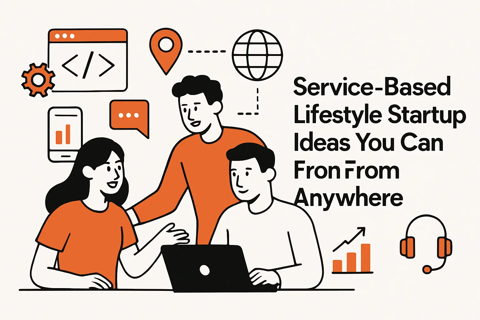Service-based lifestyle startup ideas you can run from anywhere