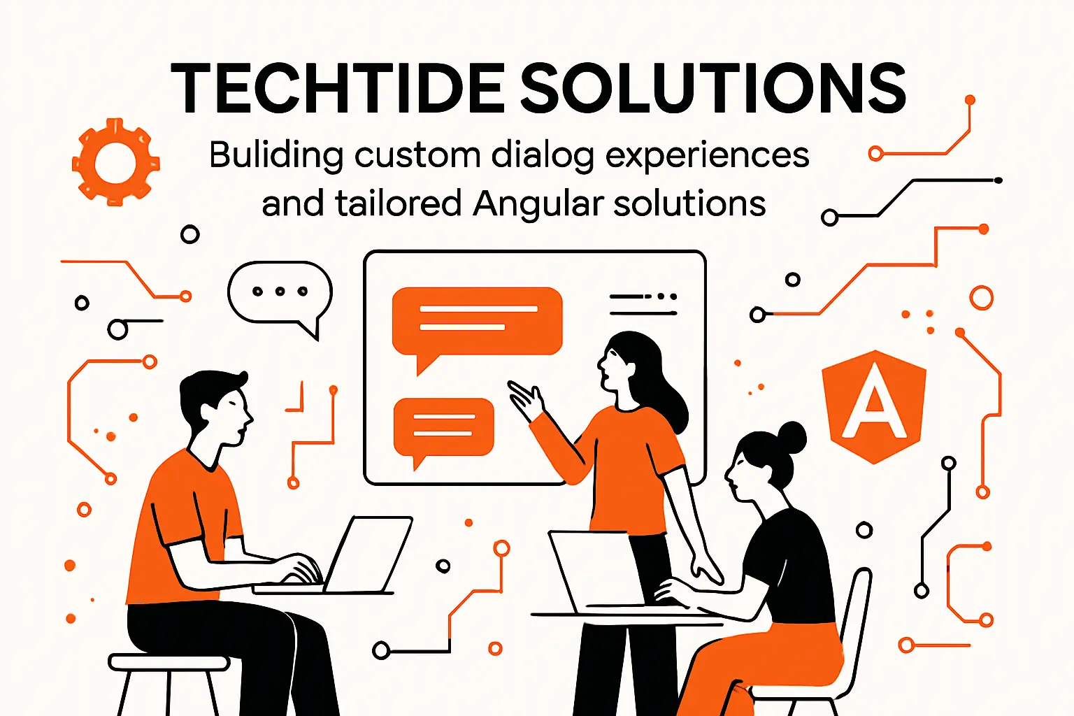 TechTide Solutions: Building custom dialog experiences and tailored Angular solutions