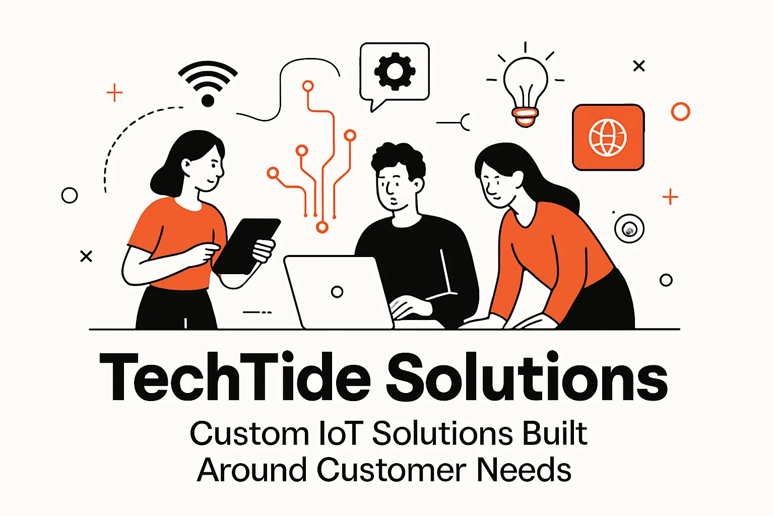 TechTide Solutions: Custom IoT Solutions Built Around Customer Needs