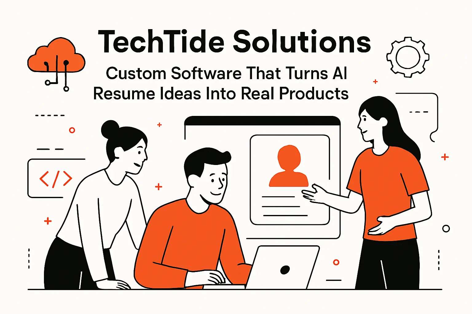 TechTide Solutions: Custom Software That Turns AI Resume Ideas Into Real Products