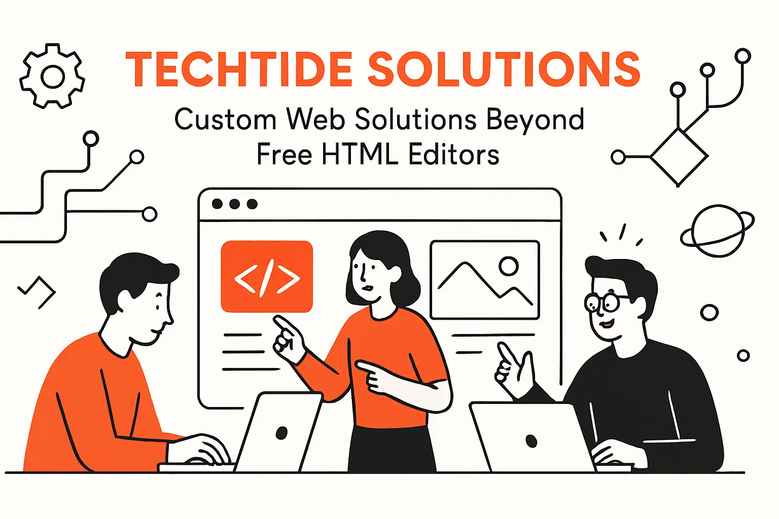 TechTide Solutions: Custom Web Solutions Beyond Free HTML Editors