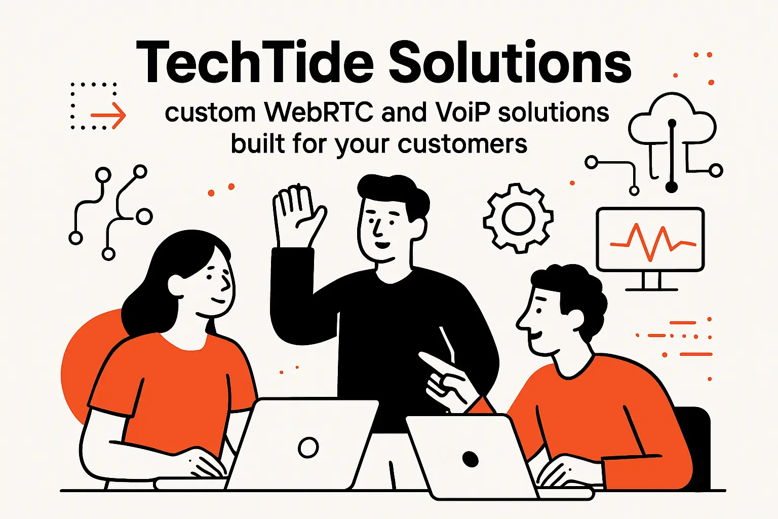 TechTide Solutions: custom webrtc and voip solutions built for your customers