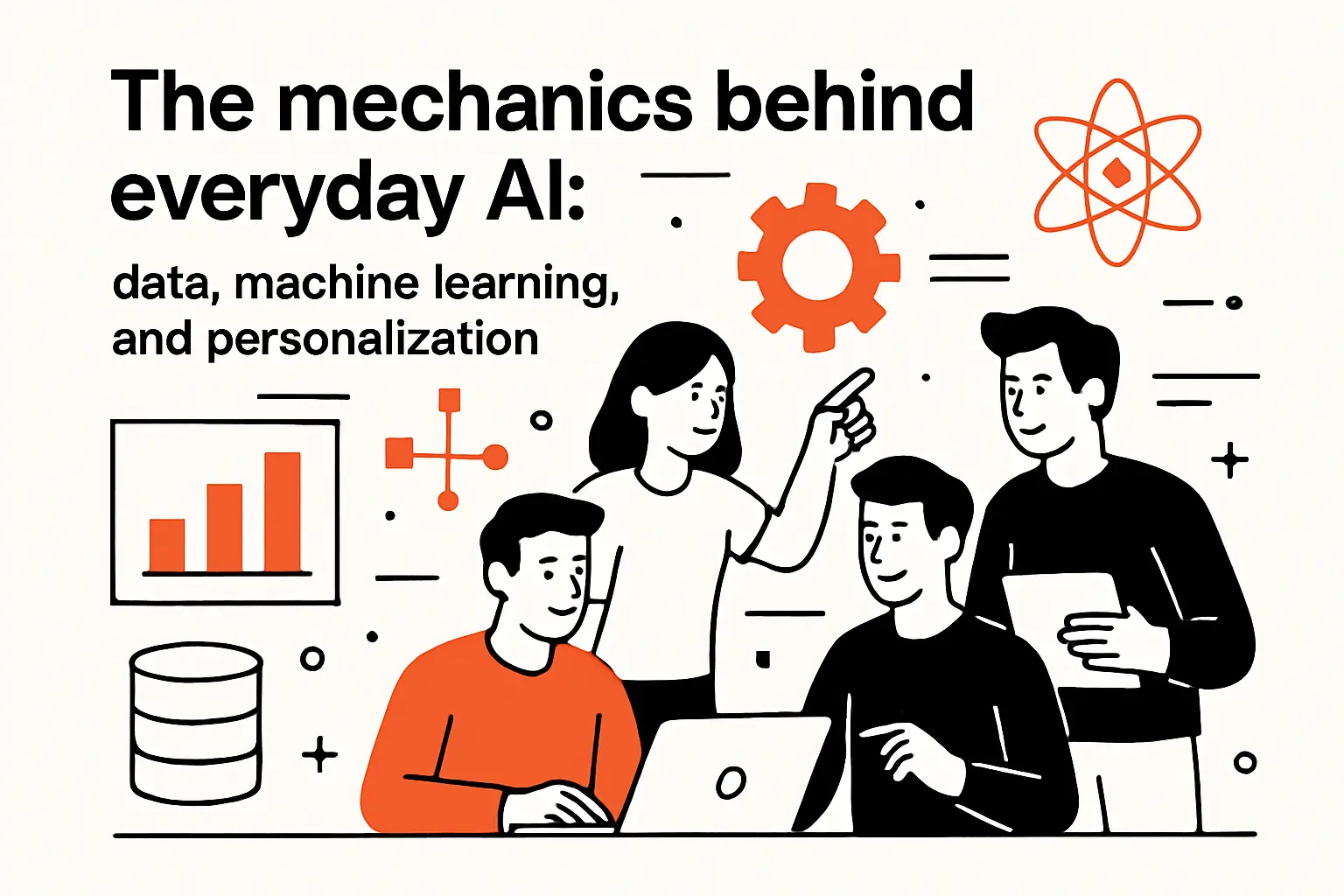 The mechanics behind everyday AI: data, machine learning, and personalization