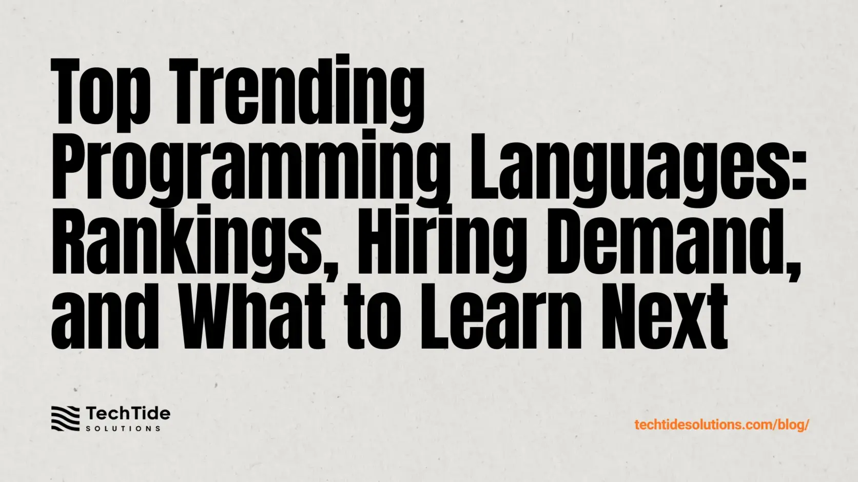 Top Trending Programming Languages: 2026 Rankings, Hiring Demand, and What to Learn Next