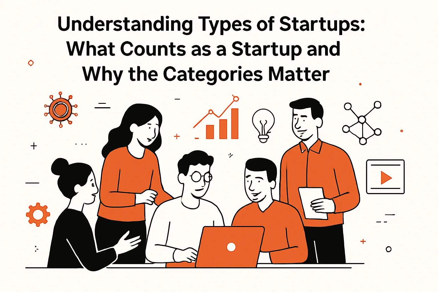Understanding types of startups: what counts as a startup and why the categories matter