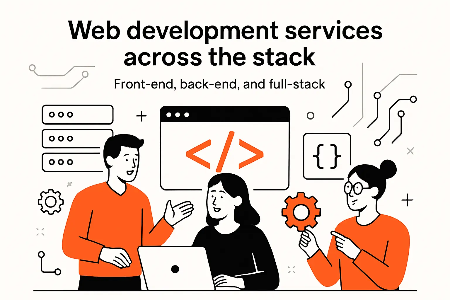 Web development services across the stack: front-end, back-end, and full-stack