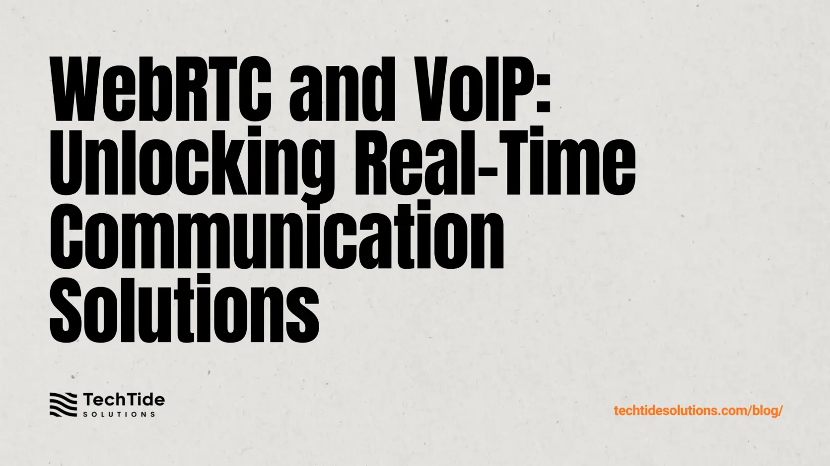 WebRTC and VoIP: Understanding webrtc and voip for Real-Time Communication