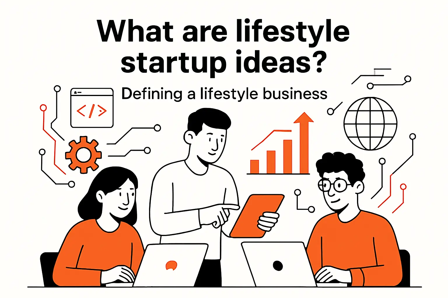 What are lifestyle startup ideas? Defining a lifestyle business