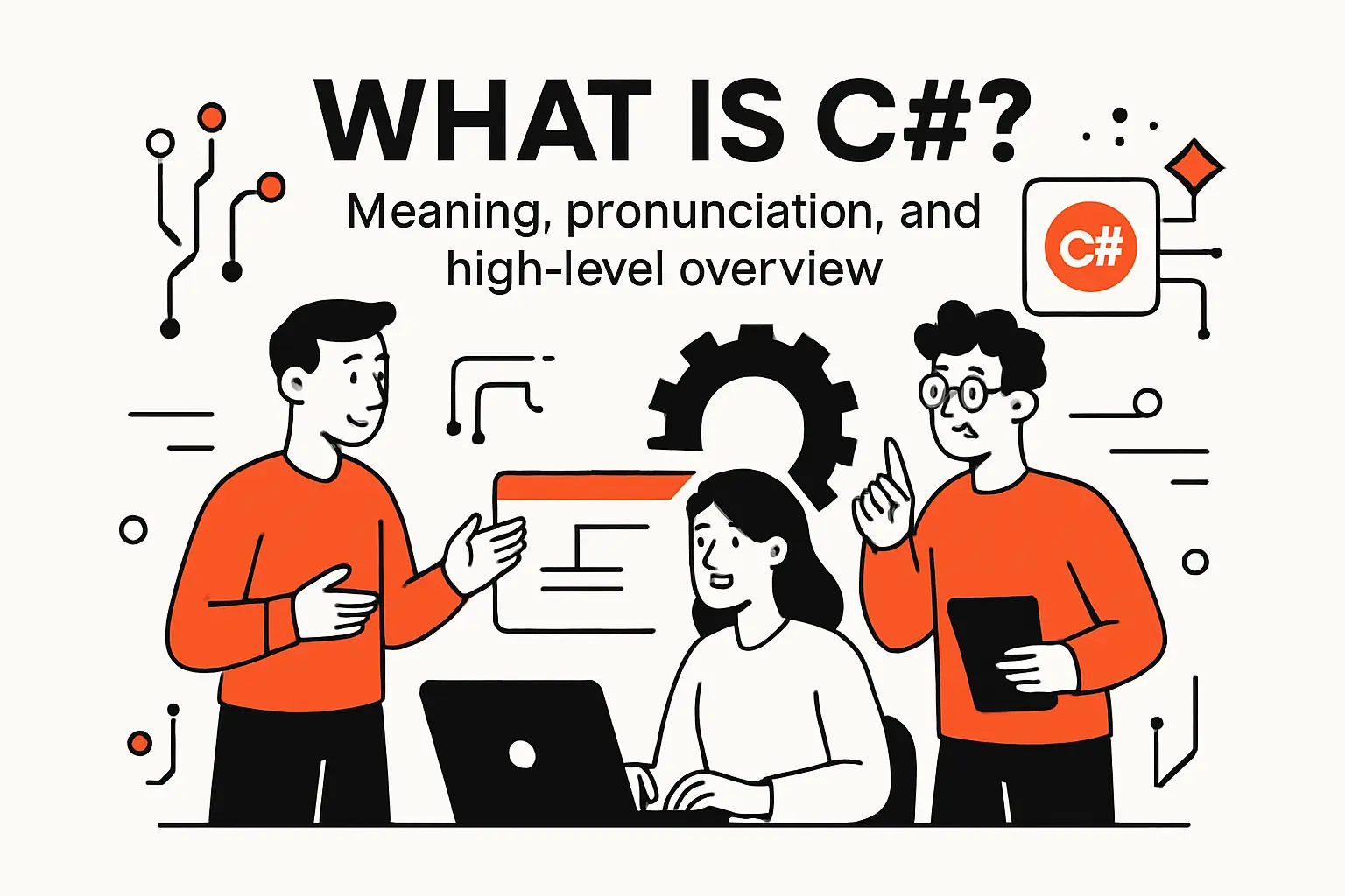 What is c sharp? Meaning, pronunciation, and high-level overview