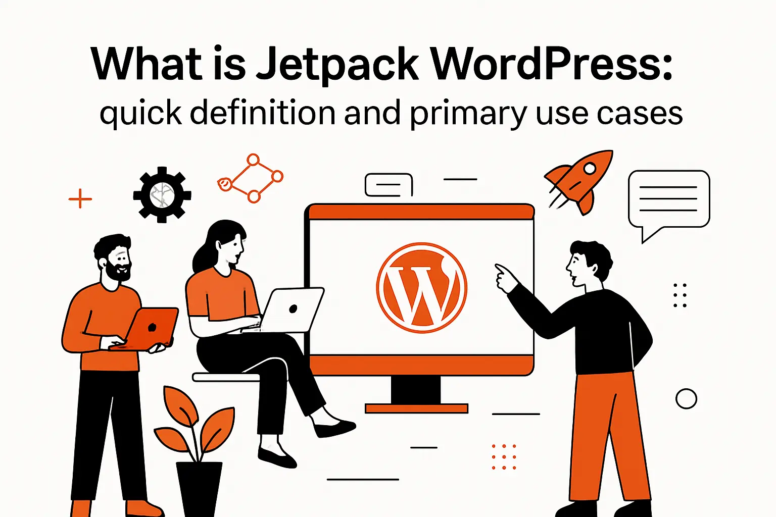 What is jetpack wordpress: quick definition and primary use cases