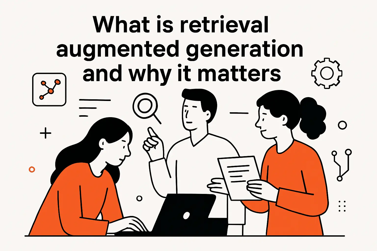 What is retrieval augmented generation and why it matters