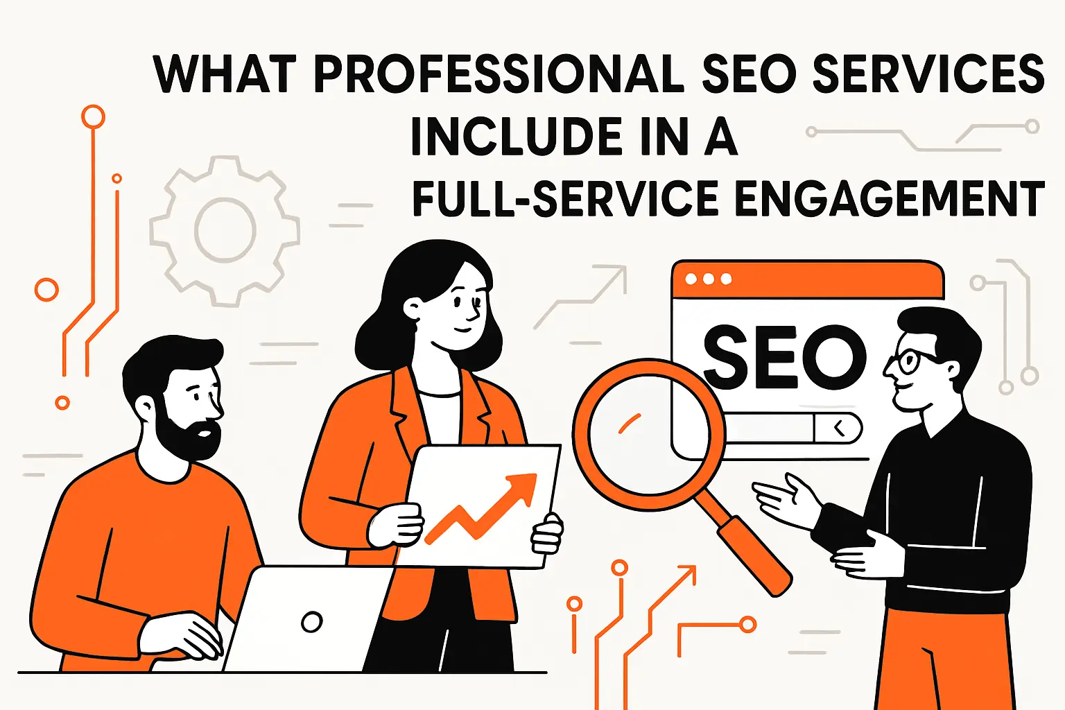 What Professional SEO Services Include in a Full-Service Engagement