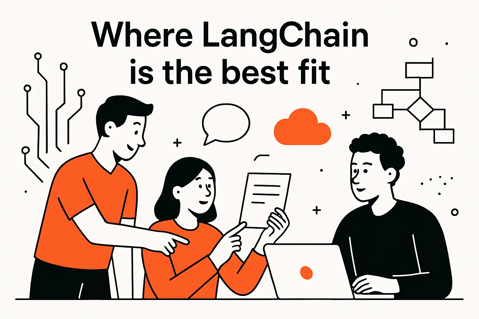 Where LangChain is the best fit