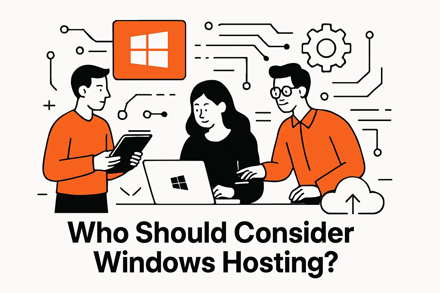 Who Should Consider Windows Hosting?