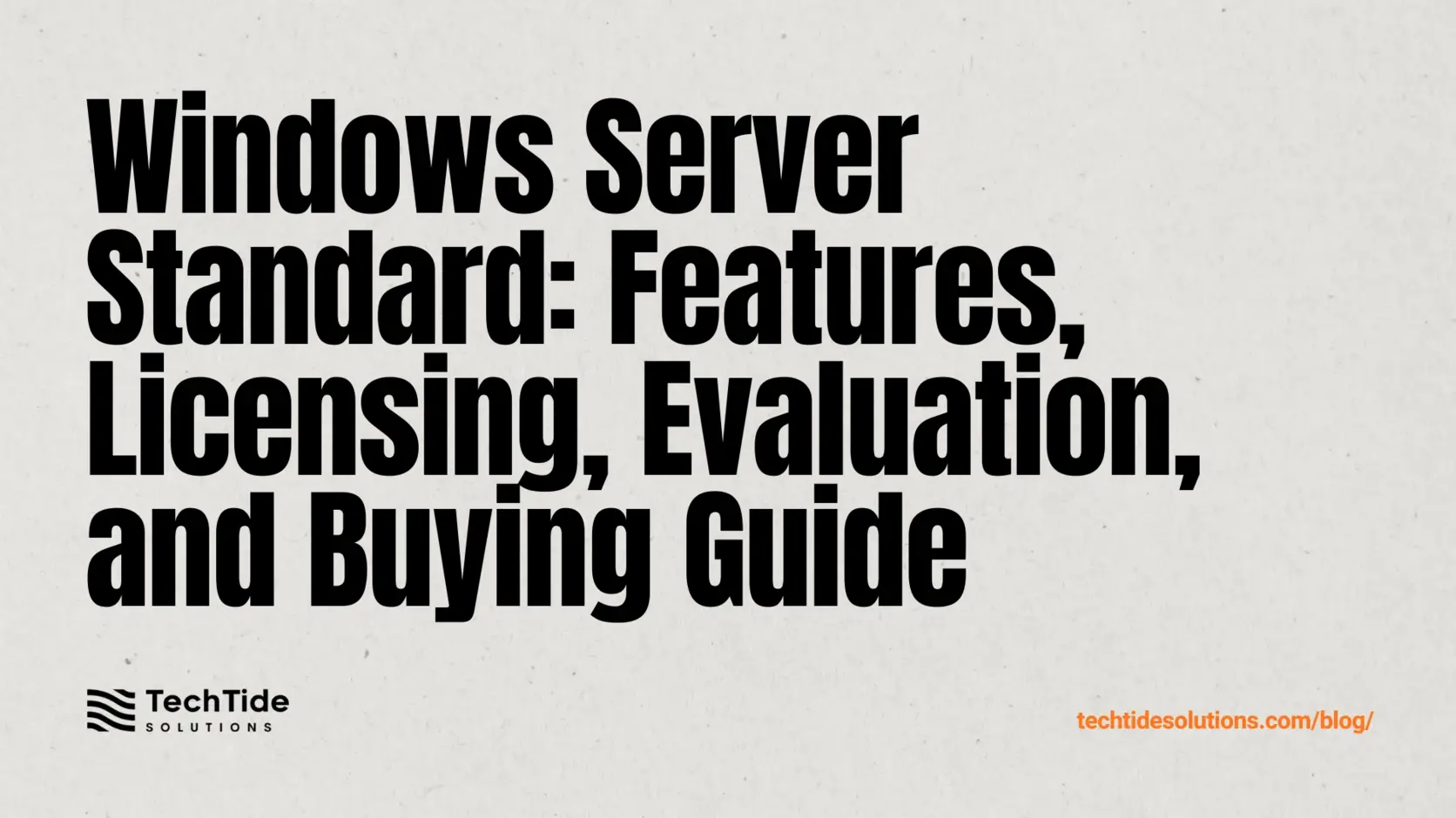 Windows Server 2022 Standard: Features, Licensing, Evaluation, and Buying Guide