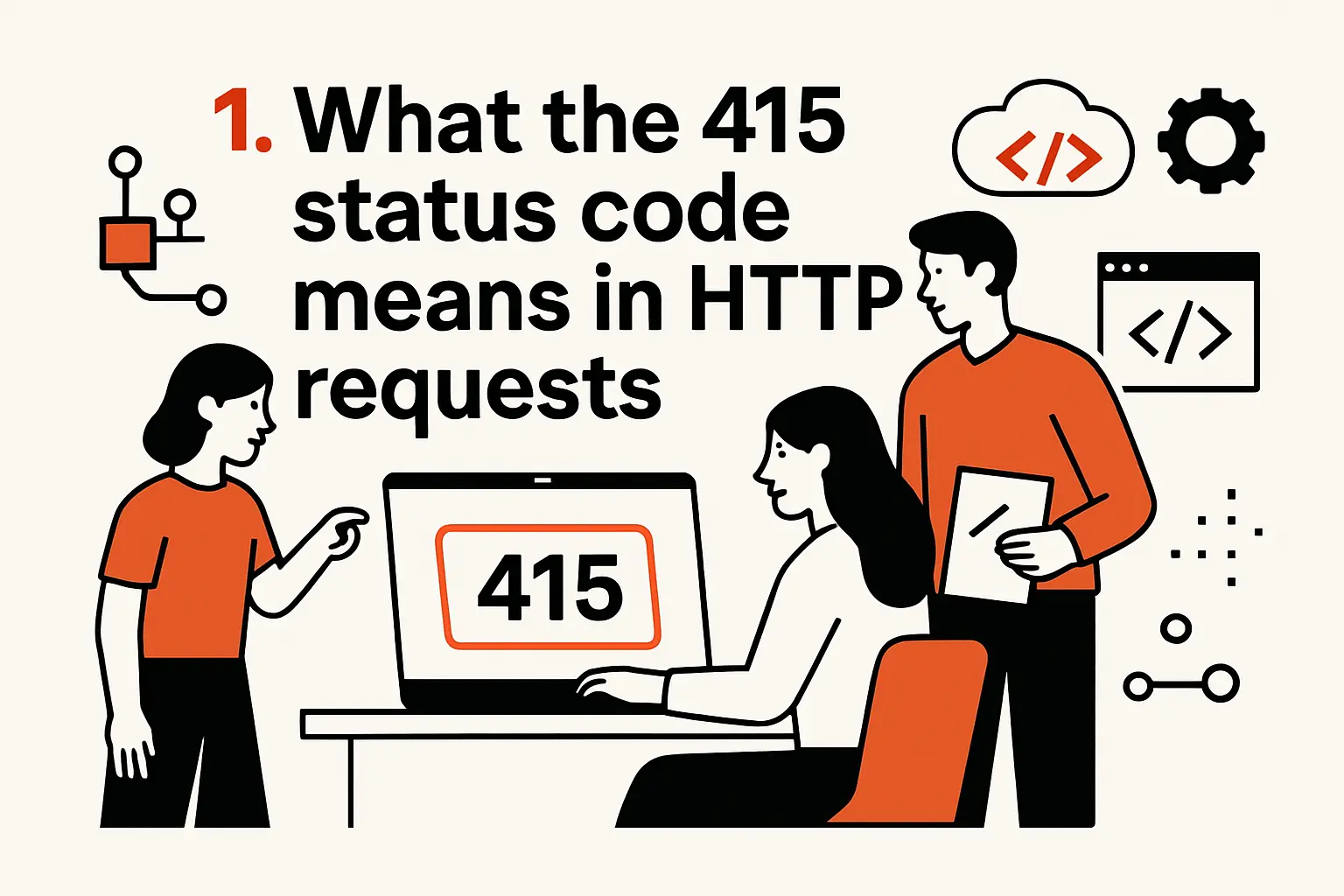 1. What the 415 status code means in HTTP requests