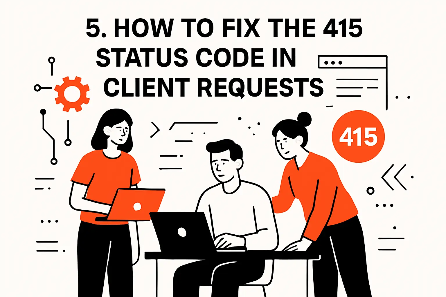 5. How to fix the 415 status code in client requests