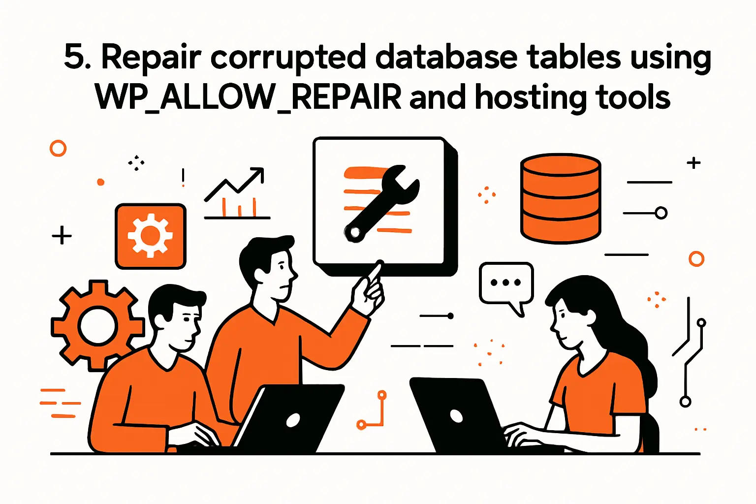5. Repair corrupted database tables using WP_ALLOW_REPAIR and hosting tools