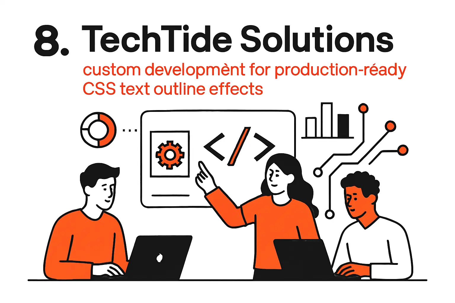 8. TechTide Solutions custom development for production-ready css text outline effects