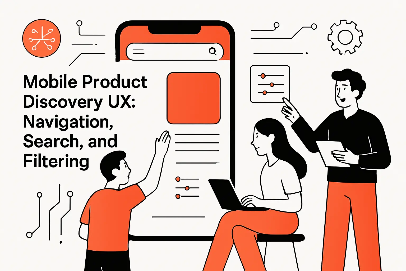 Mobile product discovery UX: navigation, search, and filtering