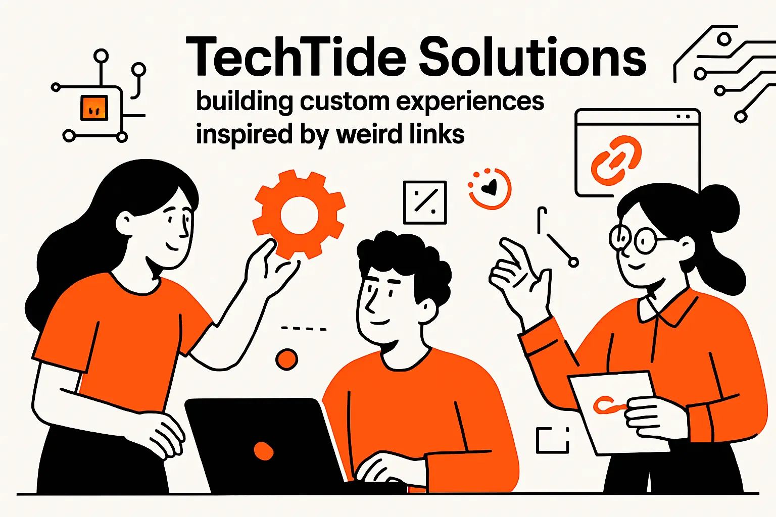 TechTide Solutions: building custom experiences inspired by weird links