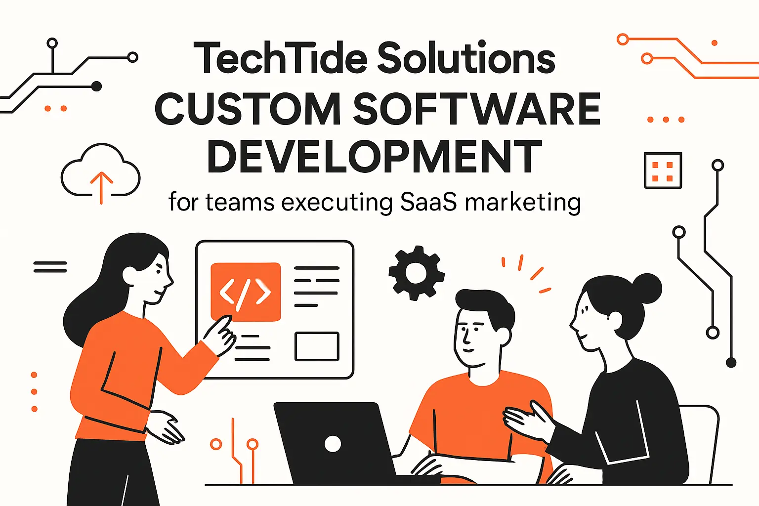 TechTide Solutions custom software development for teams executing saas marketing