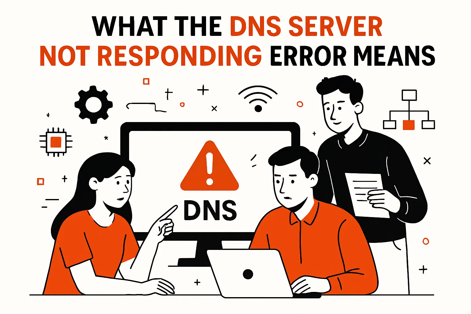 What the DNS server not responding error means