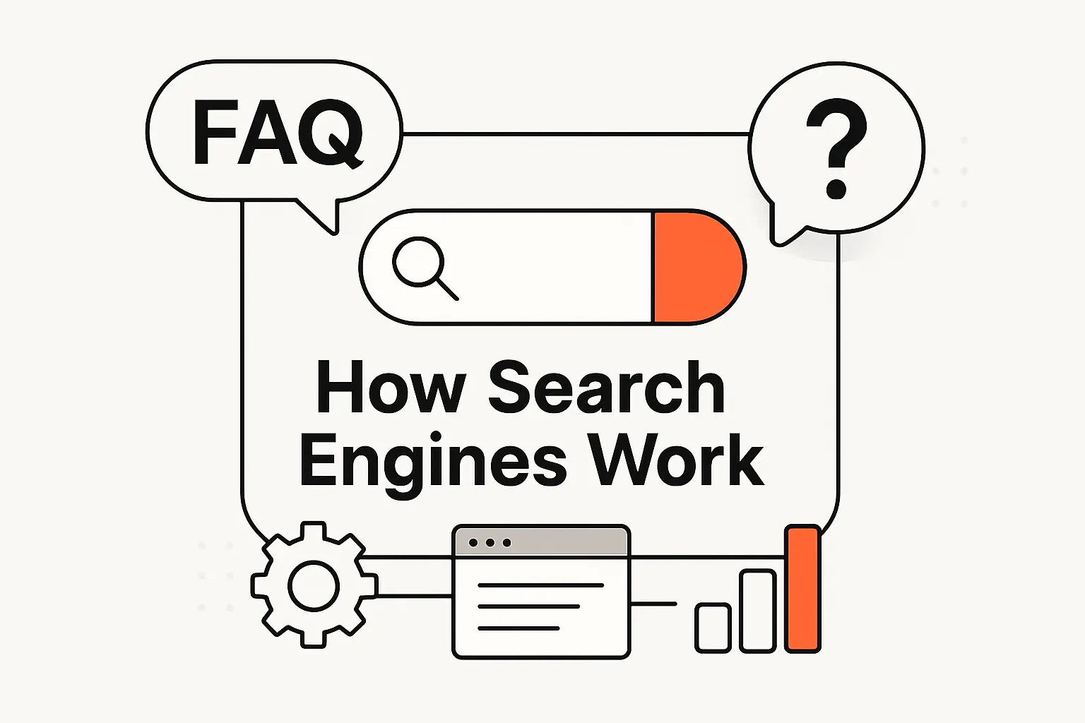 FAQ About How Search Engines Work